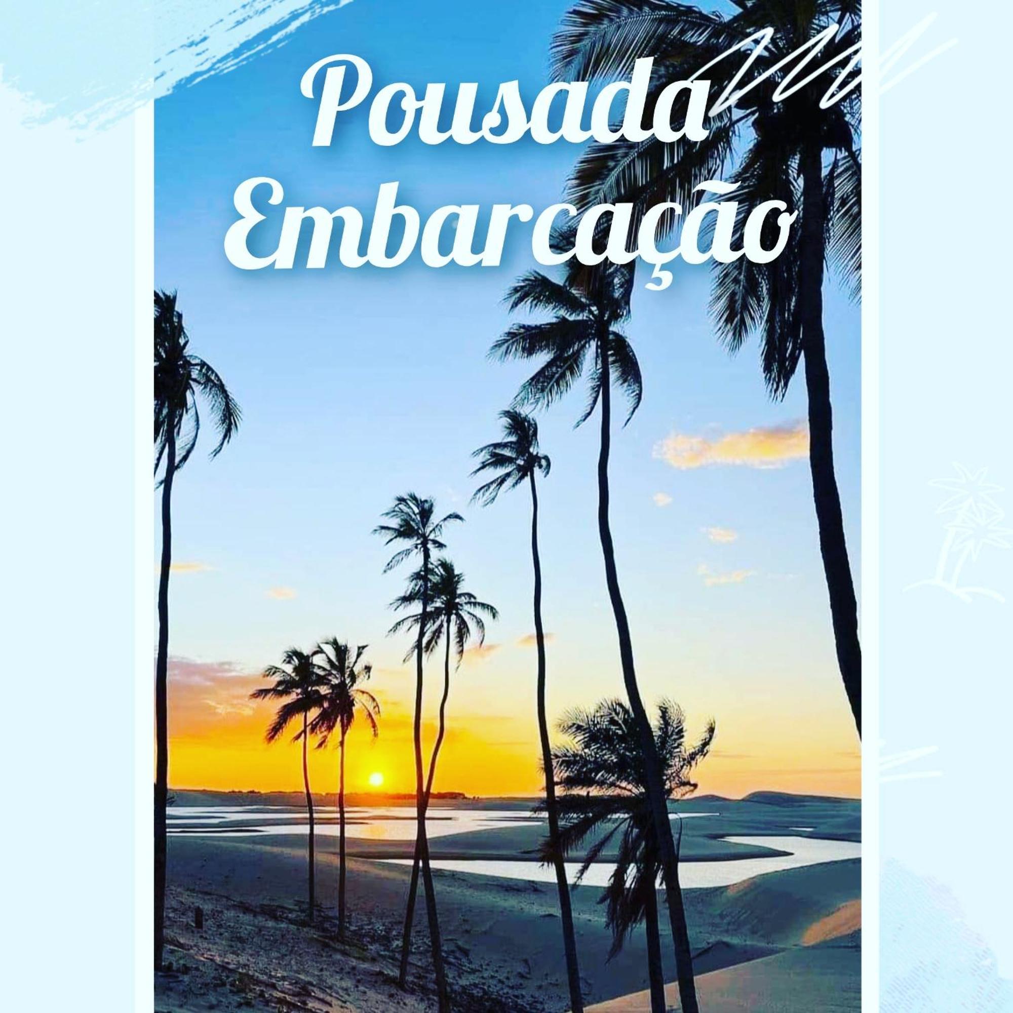 Hotel Pousada Embarcacao Tutóia Exterior foto